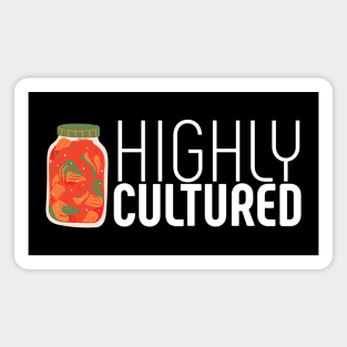 Highly Cultured - Kimchi Korean Food - Funny Magnet